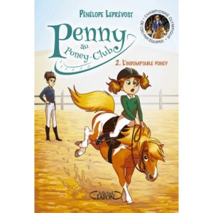 Penny au Poney-Club L&rsquo;indomptable poney
